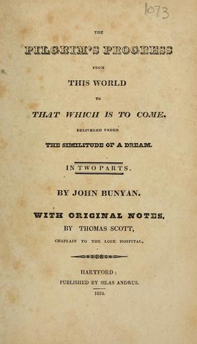 John Bunyan: The pilgrim's progress from this world to that which is to come ... (1824, Silas Andrus)