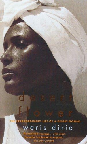 Waris Dirie: Desert Flower (Paperback, 2002, Virago Press Ltd)