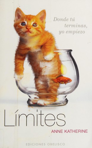 Anne Katherine: Límites (Spanish language, 2005, Ediciones Obelisco)