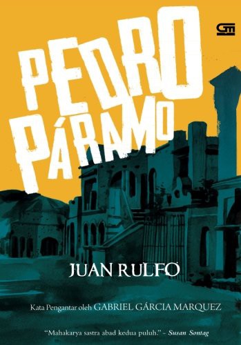 Juan Rulfo: Pedro Paramo (Paperback, 2017, Gramedia Pustaka Utama)