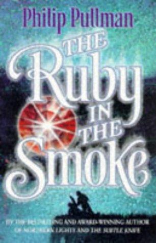 Philip Pullman: The Ruby in the Smoke (Point) (Scholastic Point)