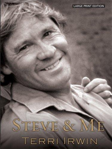 Terri Irwin: Steve & Me (Hardcover, Thorndike Press)