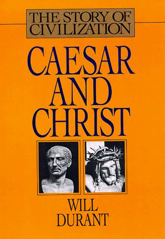 Will Durant: Caesar and Christ (Hardcover, MJF Books)