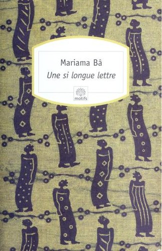 Mariama Bâ: Une si longue lettre (Paperback, French language, 2001, Serpent à plumes)