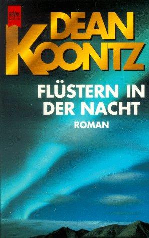 Dean Koontz: Flüstern in der Nacht. (Paperback, German language, Heyne)