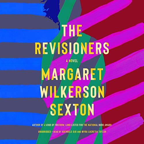 Margaret Wilkerson Sexton: The Revisioners (AudiobookFormat, Blackstone Publishing)