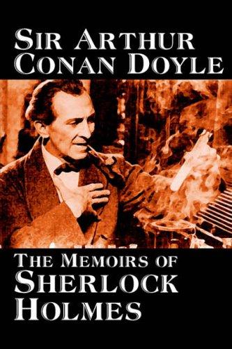 Arthur Conan Doyle: The Memoirs of Sherlock Holmes (2004, Wildside Press)