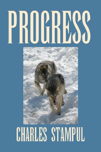 Charles Stampul: Progress (Paperback, 2010, Peerless Press)