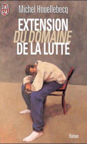 Michel Houellebecq: Extension du domaine de la lutte (French language, 1997)