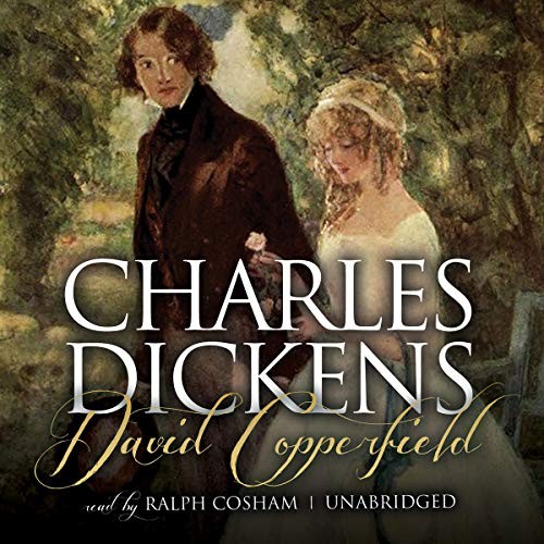 Charles Dickens: David Copperfield (AudiobookFormat, Blackstone Audio, Inc.)