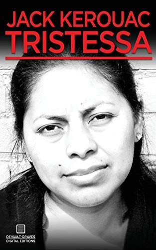 Jack Kerouac: Tristessa (Paperback, DeVault-Graves Agency)