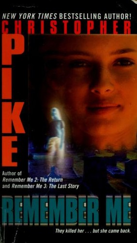 Christopher Pike: Remember Me #1 (Paperback, Simon Pulse)