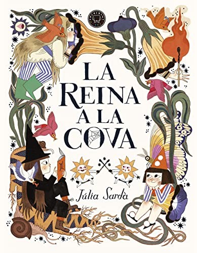 Júlia Sardà, Tina Vallès: La reina a la cova (Hardcover, Blackie Books)