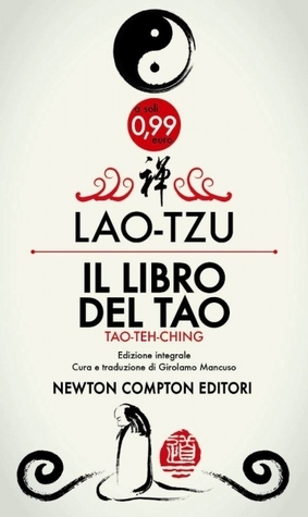 Lao Tzu: Il libro del Tao (Paperback, Italiano language, 2013, Newton Compton)