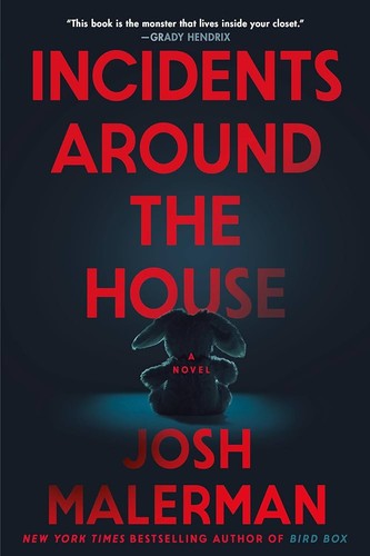 Josh Malerman: Incidents Around the House (2024, Random House Worlds)