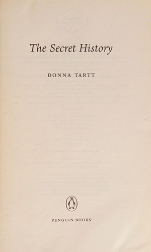 Donna Tartt: The secret history (2007, Penguin)