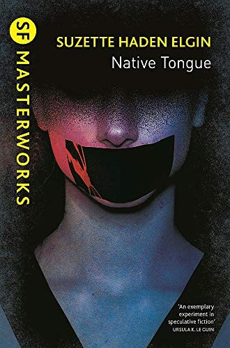 Suzette Haden Elgin: Native Tongue (Paperback, Gateway)