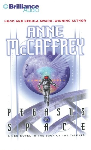 Anne McCaffrey: Pegasus in Space (AudiobookFormat, 2010, Brilliance Audio)