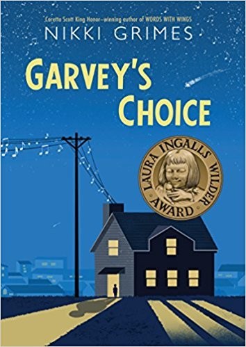 Nikki Grimes: Garvey's Choice (Paperback, 2018, scholastic)