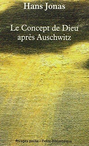 Hans Jonas: Le concept de Dieu après Auschwitz : une voix juive (French language, 1994, Payot & Rivages)