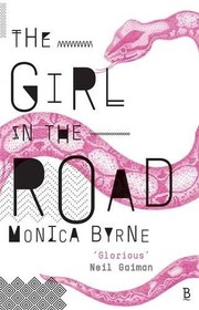 Monica Byrne: The Girl in the Road (Blackfriars)