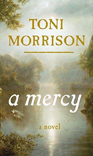 Toni Morrison: A Mercy