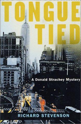 Richard Stevenson: Tongue tied (2003, St. Martin's Minotaur)