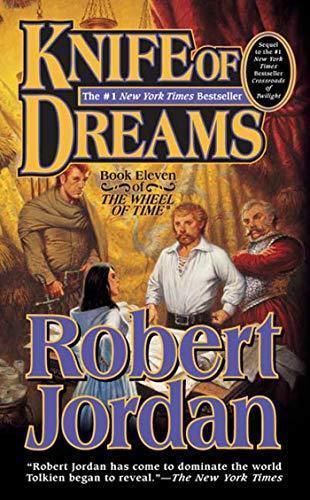 Robert Jordan: Knife of Dreams (Wheel of Time, #11) (2006)