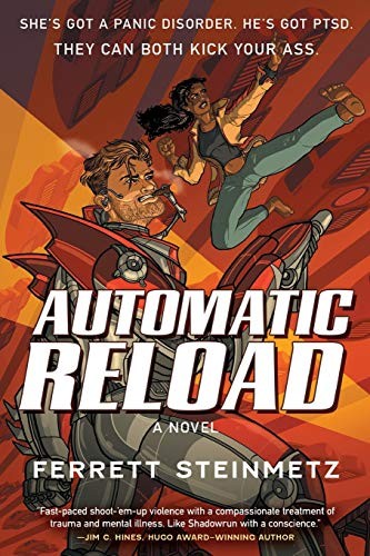 Ferrett Steinmetz: Automatic Reload (Paperback, Tor Trade, Tor Books)