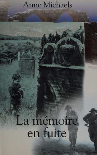 La mémoire en fuite (French language, 1999, France loisirs)
