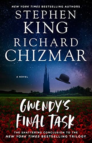 Stephen King, Richard Chizmar: Gwendy's Final Task (2022, Gallery Books)