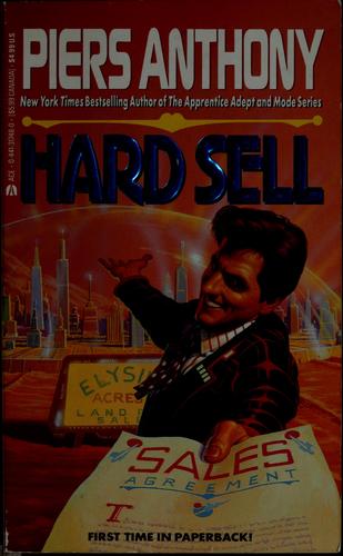 Piers Anthony: Hard sell (1993, Ace Books, Berkley Pub. Group)