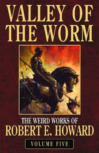 Robert E. Howard: Robert E. Howard's Weird Works Volume 5 (Paperback, Wildside Press)