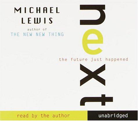 Michael Lewis: Next (AudiobookFormat, Random House Audio)