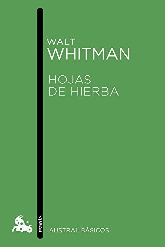 Walt Whitman, José Luis Chamosa González, Rosa Rabadán: Hojas de hierba (Paperback, Austral)
