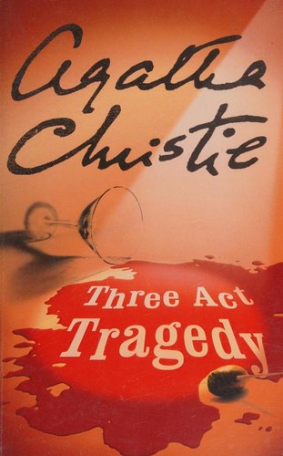 Agatha Christie: Three act tragedy (2010, Ulverscroft)