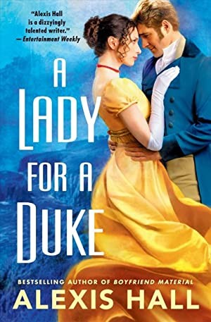 Alexis Hall: A Lady for a Duke (Paperback, 2021, Forever)
