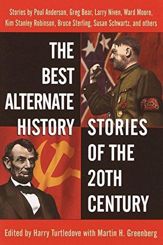 Harry Turtledove: The best alternate history stories of the 20th century (2001)