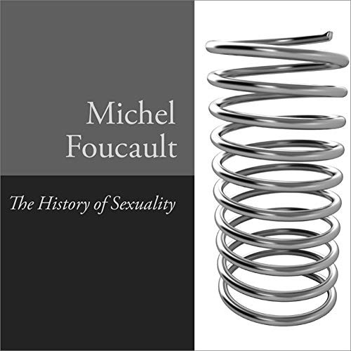 Michel Foucault: The History of Sexuality, Vol. 1 (AudiobookFormat, Tantor and Blackstone Publishing)