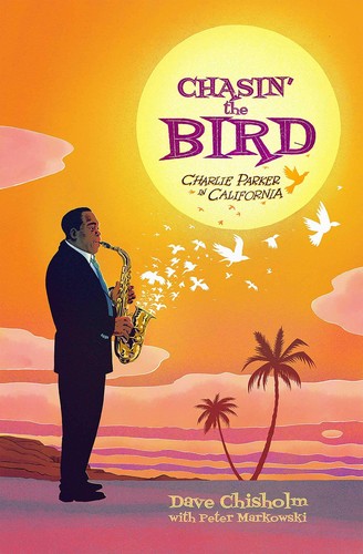 Dave Chisholm, Charlie Parker: Chasing the Bird (2020, Z2 Comics)