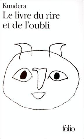 Milan Kundera: Le Livre Du Rire Et De Loubli (Paperback, Spanish language, Gallimard French)
