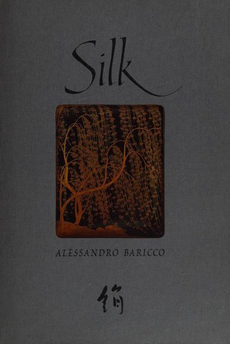 Alessandro Baricco: Silk (Hardcover, 1997, Harvill Press)