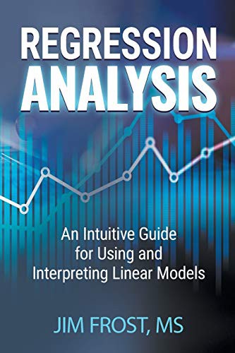 Jim Frost: Regression Analysis (Paperback, 2020, Statistics By Jim Publishing, Statistics by Jim Publishing)