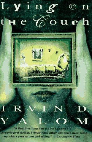 Irvin D. Yalom: Lying on the Couch (Paperback, Harper Perennial)