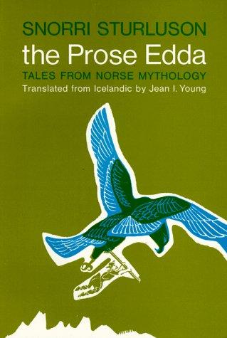 Snorri Sturluson: The Prose Edda (Paperback, University of California Press)