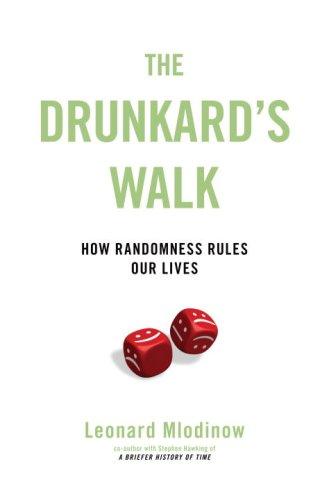 Leonard Mlodinow: The Drunkard's Walk (Hardcover, 2008, Pantheon, Pantheon Books)