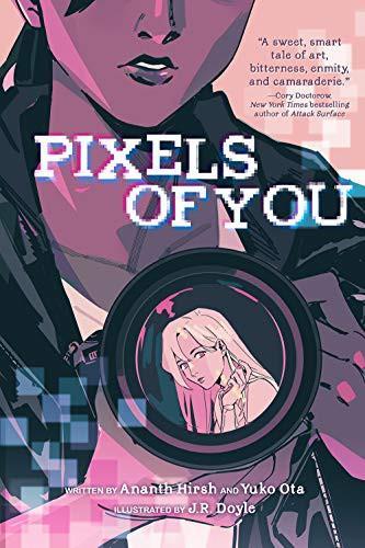 Ananth Hirsh, Yuko Ota, J.R. Doyle: Pixels of You (2021)