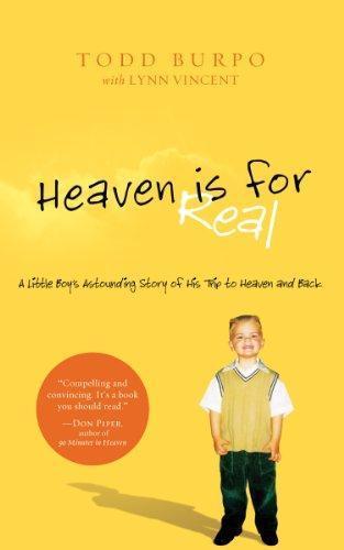 Todd Burpo, Lynn Vincent, Sonja Burpo: Heaven is for real (2010)