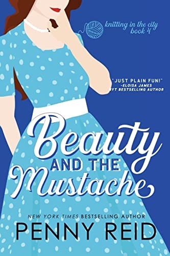 Penny Reid: Beauty and the Mustache (Paperback, Cipher-Naught)