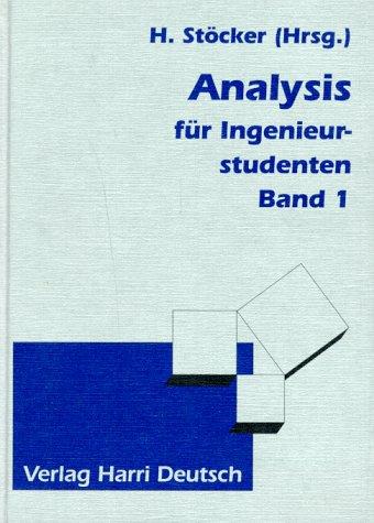 Siegfried Fuchs, Jens Konopka, Manfred Schneider, Horst Stöcker: Analysis für Ingenieurstudenten, 2 Bde., Bd.1 (Hardcover, German language, Deutsch (Harri))